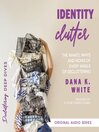 Cover image for Identity Clutter